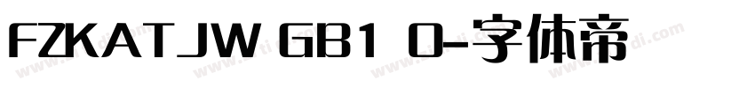 FZKATJW GB1 0字体转换